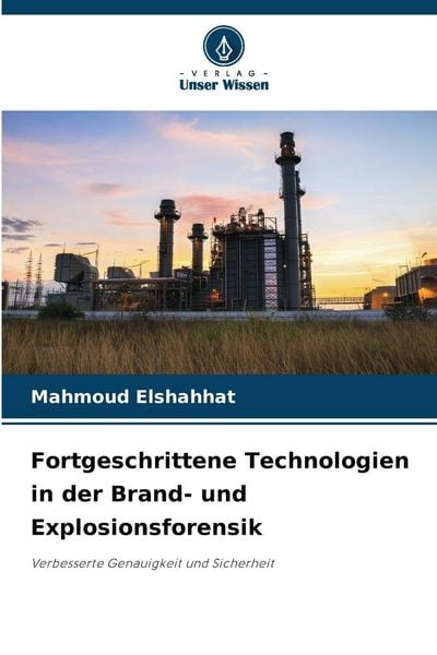Produktbild: Fortgeschrittene Technologien in der Brand- und Explosionsforensik