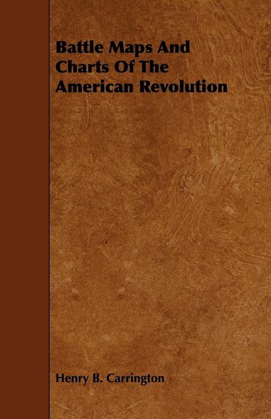 Produktbild: Battle Maps And Charts Of The American Revolution