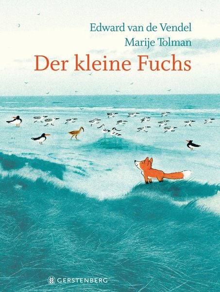 Der kleine Fuchs, Gebundene Ausgabe von Edward van de Vendel, Gerstenberg, 978-3-8369-6044-1