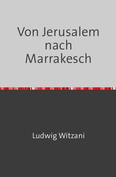 Produktbild: Von Jerusalem nach Marrakesch