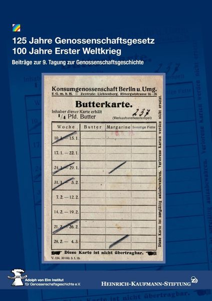 Produktbild: 125 Jahre Genossenschaftsgesetz 100 Jahre Erster Weltkrieg