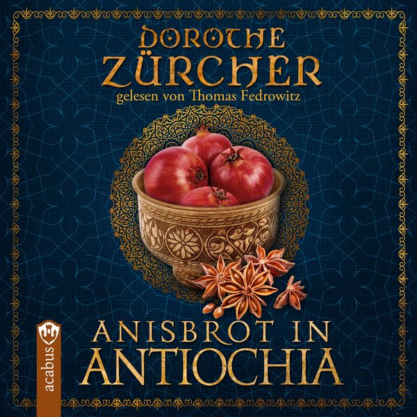Anisbrot in Antiochia - Dorothe Zürcher, Audio, 9783862829033