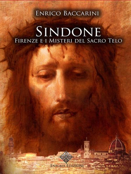 Produktbild: Sindone, Firenze e i misteri del sacro telo