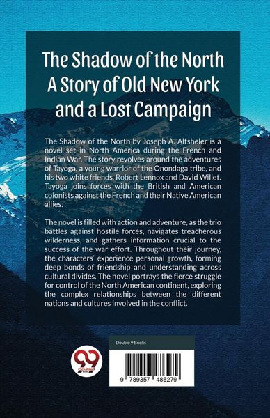 Produktbild: The Shadow Of The North A Story Of Old New York And A Lost Campaign