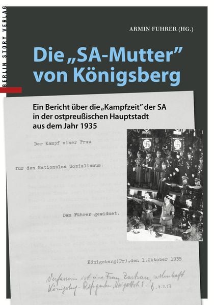 Produktbild: Die "SA-Mutter" von K&ouml;nigsberg