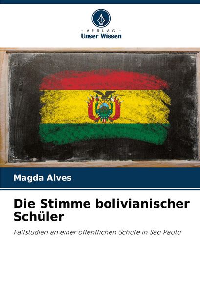 Produktbild: Die Stimme bolivianischer Sch&uuml;ler