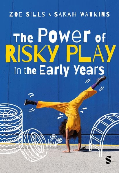 Produktbild: The Power of Risky Play in the Early Years