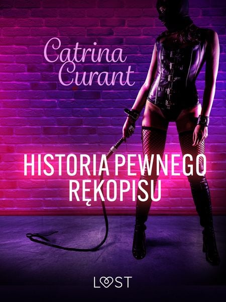 Produktbild: Historia pewnego rekopisu - opowiadanie erotyczne BDSM