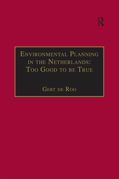 Produktbild: Environmental Planning in the Netherlands: Too Good to be True