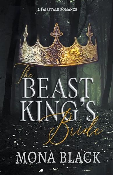 Produktbild: The Beast King's Bride: a Fairytale Romance