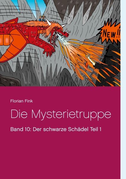 Die Mysterietruppe, Taschenbuch von Florian Fink, BoD – Books on Demand, 978-3-7526-0422-1