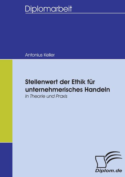 Produktbild: Stellenwert der Ethik f&uuml;r unternehmerisches Handeln