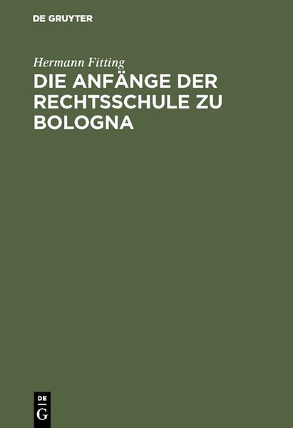 Produktbild: Die Anf&auml;nge der Rechtsschule zu Bologna