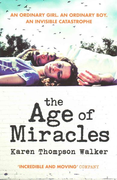 Produktbild: Thompson Walker, K: The Age of Miracles