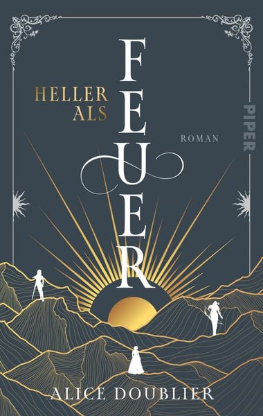 Heller als Feuer, Taschenbuch von Alice Doublier, Piper, 9783492707091