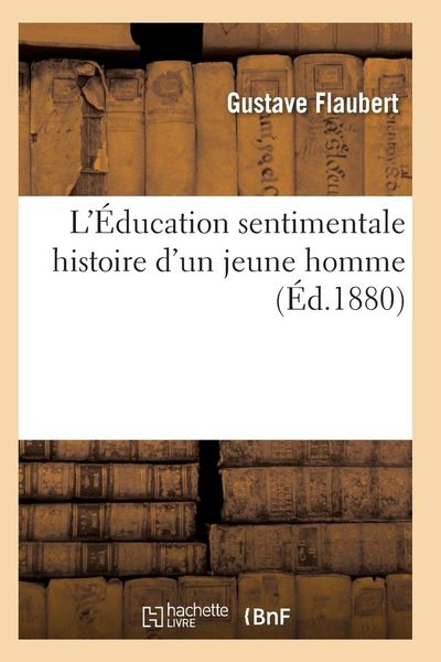 Produktbild: L'&Eacute;ducation Sentimentale Histoire d'Un Jeune Homme