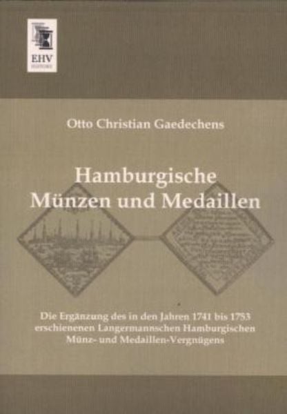 EHV-History Hamburgische Münzen und Medaillen