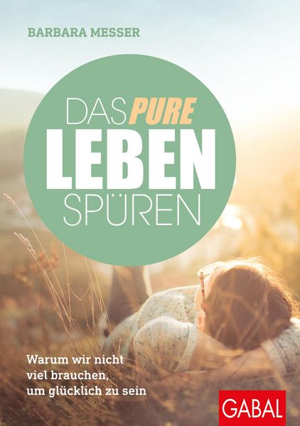 Produktbild: Das pure Leben sp&uuml;ren