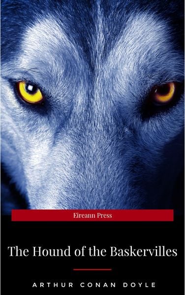 Produktbild: The Hound of the Baskervilles [Large Print Edition]: The Complete & Unabridged Classic Edition