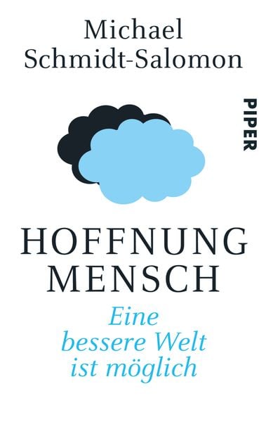 Hoffnung Mensch, Taschenbuch von Michael Schmidt-Salomon, Piper Taschenbuch, 9783492307109