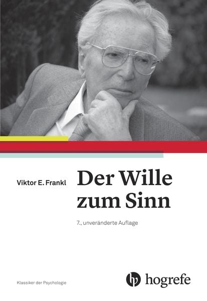 Der Wille zum Sinn, Taschenbuch von Viktor E. Frankl, Hogrefe AG, 9783456856018