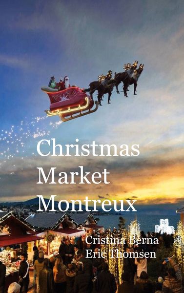 Produktbild: Christmas Market Montreux