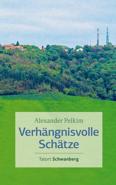 Produktbild: Verh&auml;ngnisvolle Sch&auml;tze