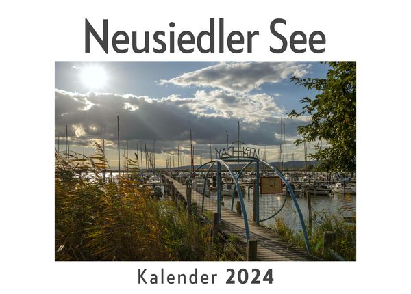 Produktbild: Neusiedler See (Wandkalender 2024, Kalender DIN A4 quer, Monatskalender im Querformat mit Kalendarium, Das perfekte Geschenk)