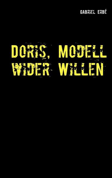 Produktbild: Doris, Modell wider Willen