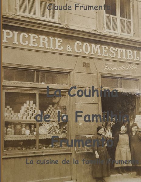 Produktbild: La Couhina de la familhia Frumento