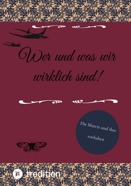 Produktbild: Wer und was wir wirklich sind!
