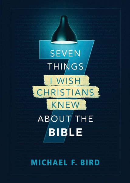 Produktbild: The Seven Things I Wish Christians Knew about the Bible