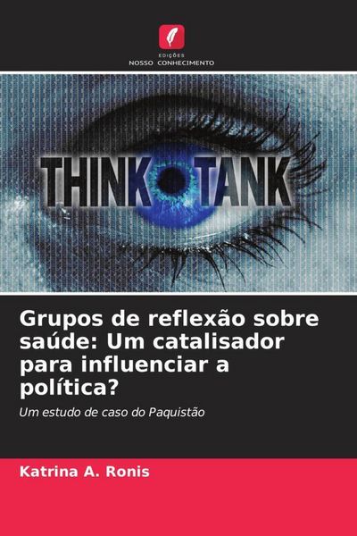 Produktbild: Grupos de reflex&atilde;o sobre sa&uacute;de: Um catalisador para influenciar a pol&iacute;tica?