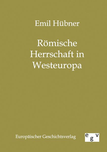 Produktbild: R&ouml;mische Herrschaft in Westeuropa