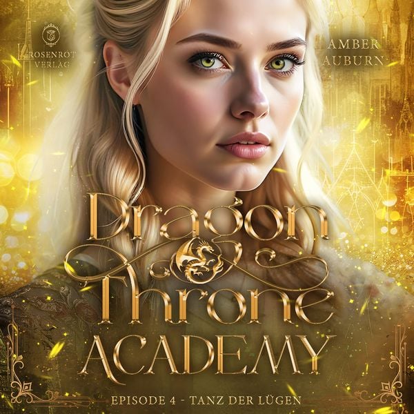 Produktbild: Dragon Throne Academy, Episode 4 - Tanz der L&uuml;gen