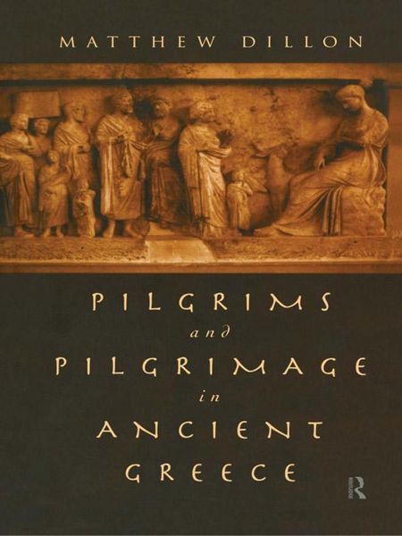 Produktbild: Pilgrims and Pilgrimage in Ancient Greece