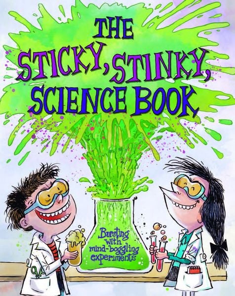 Produktbild: The Sticky, Stinky Science Book