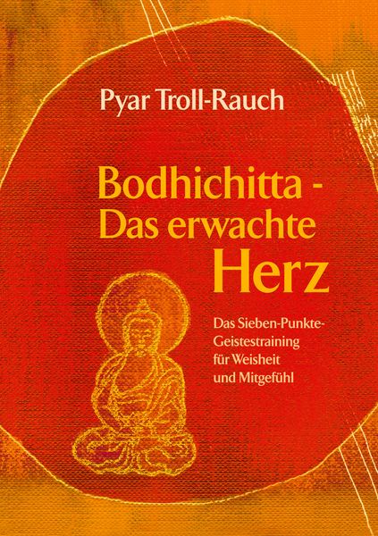 Produktbild: Bodhichitta - Das erwachte Herz