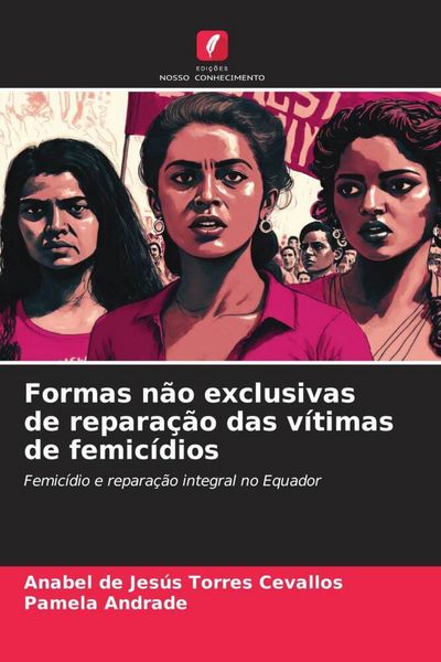 Produktbild: Formas n&atilde;o exclusivas de repara&ccedil;&atilde;o das v&iacute;timas de femic&iacute;dios