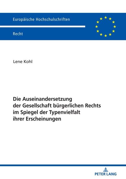 Produktbild: Die Auseinandersetzung der Gesellschaft b&uuml;rgerlichen Rechts im Spiegel der Typenvielfalt ihrer Erscheinungen