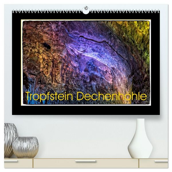 Produktbild: Tropfstein Dechenh&ouml;hle (hochwertiger Premium Wandkalender 2026 DIN A2 quer), Kunstdruck in Hochglanz