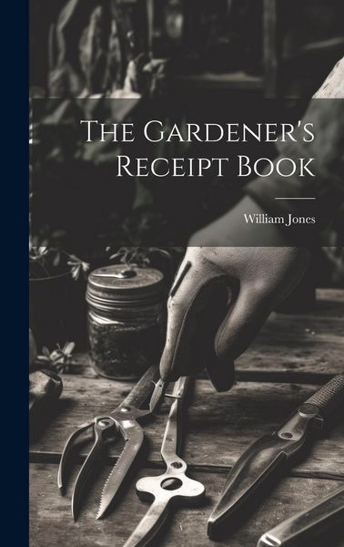 Produktbild: The Gardener's Receipt Book