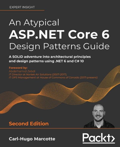 Produktbild: An Atypical ASP.NET Core 6 Design Patterns Guide - Second Edition