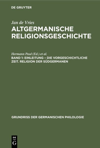 Produktbild: Einleitung &ndash; die Vorgeschichtliche Zeit. Religion der S&uuml;dgermanen