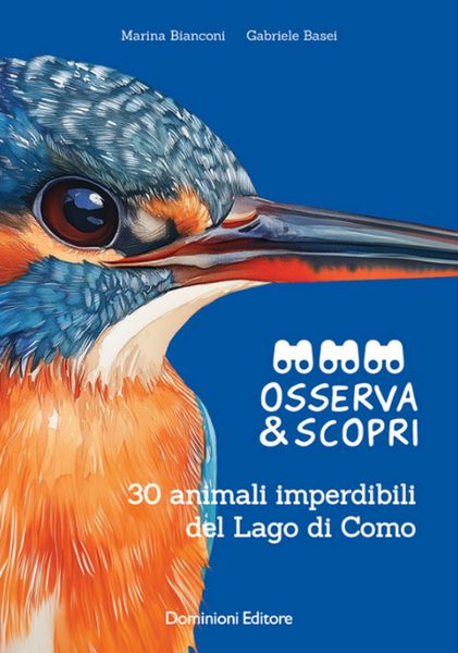 Produktbild: Osserva e scopri. 30 animali imperdibili del Lago di Como