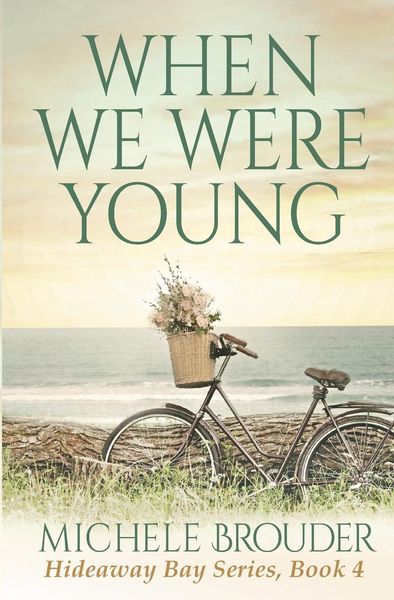 Produktbild: When We Were Young (Hideaway Bay Book 4)