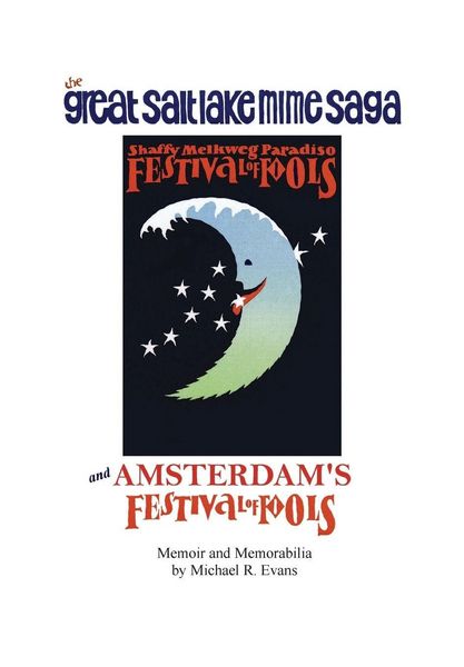 Produktbild: The Great Salt Lake Mime Saga and Amsterdam's Festival of Fools