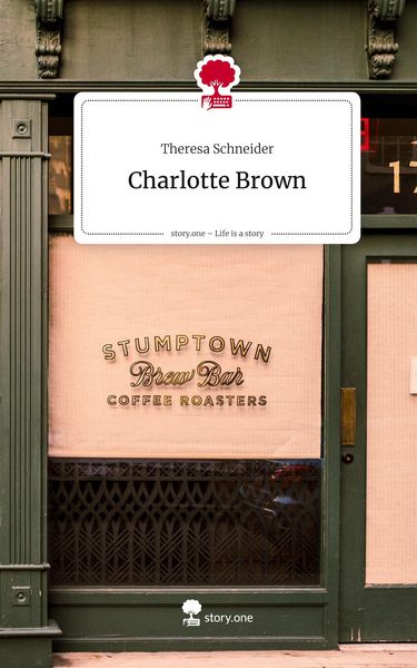 Produktbild: Charlotte Brown. Life is a Story - story.one
