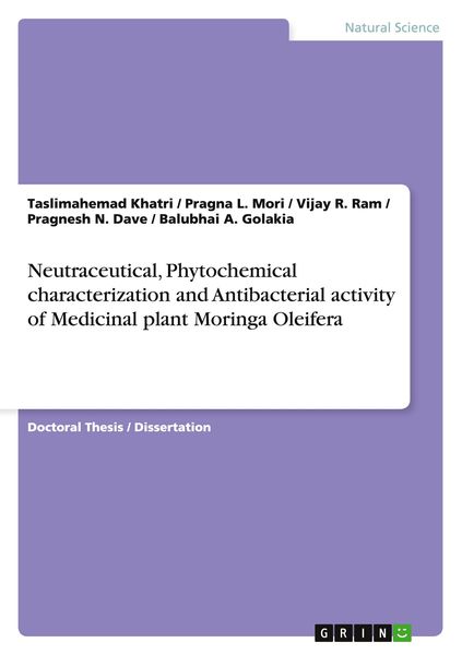Produktbild: Neutraceutical, Phytochemical characterization and Antibacterial activity of Medicinal plant Moringa Oleifera