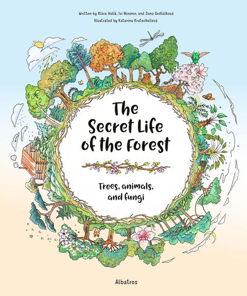 Produktbild: The Secret Life of the Forest: Trees, Animals, and Fungi